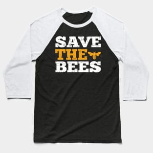 Distressed Save the Bees Design for Men Women and Kids Baseball T-Shirt